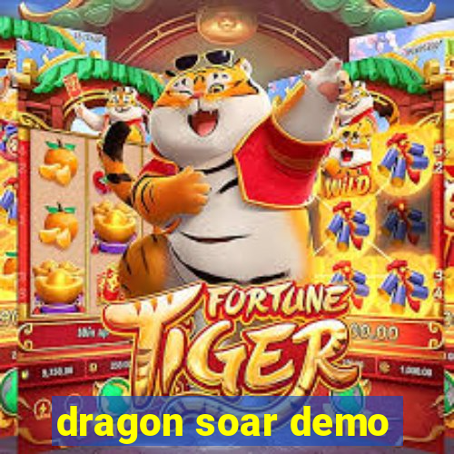 dragon soar demo